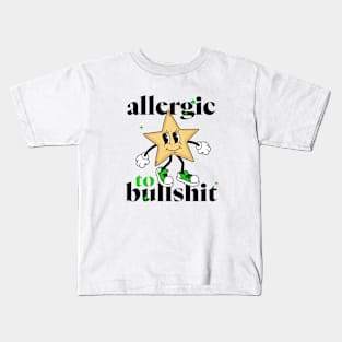 Allergic to bullshit Kids T-Shirt